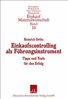 Einkaufscontrolling als Führungsinstrument - Orths, Heinrich