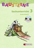 3. Schuljahr, Arbeitsheft m. CD-ROM / Bausteine Sachunterricht, Neubearbeitung