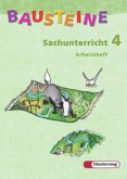 4. Schuljahr, Arbeitsheft, Ausgabe Nordrhein-Westfalen / Bausteine Sachunterricht, Neubearbeitung