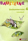 4. Schuljahr, Arbeitsheft, Ausgabe Rheinland-Pfalz u. Saarland / Bausteine Sachunterricht, Neubearbeitung
