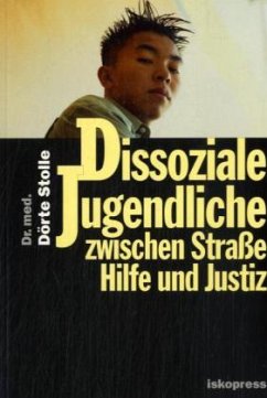 Dissoziale Jugendliche - Stolle, Dörte