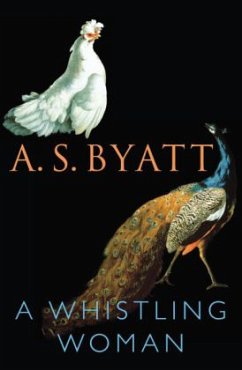 A Whistling Woman - Byatt, A. S.