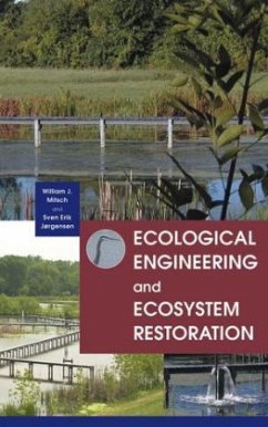 Ecological Engineering and Ecosystem Restoration - Mitsch, William J.;Jorgensen, Sven Erik