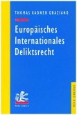 Europäisches Internationales Deliktsrecht