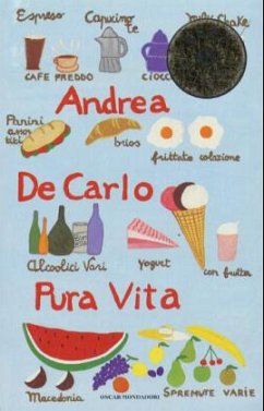 Pura vita. Pura vita, Das wahre Leben, italienische Ausgabe - DeCarlo, Andrea