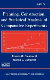 Planning, Construction, and Statistical Analysis of Comparative Experiments