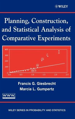 Planning, Construction, and Statistical Analysis of Comparative Experiments - Giesbrecht, Francis;Gumpertz, F. Marcia L.