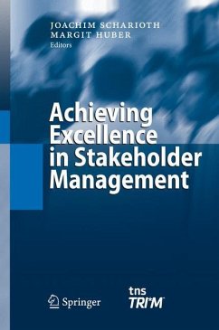 Achieving Excellence in Stakeholder Management - Scharioth, Joachim / Huber, Margit (eds.)