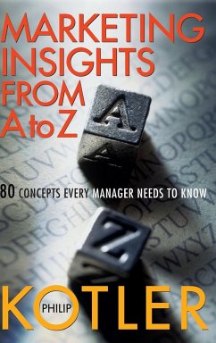 Marketing Insights from A to Z - Kotler, Philip