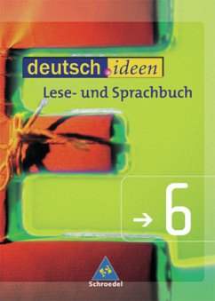 6. Klasse / deutsch.ideen, Sekundarstufe I in Hamburg, Niedersachsen, Rheinland-Pfalz u. Schleswig-Holstein