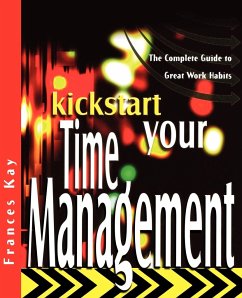 Kickstart Your Time Management - Kay, Frances