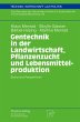 Gentechnik in der Landwirtschaft,... - Bild 1