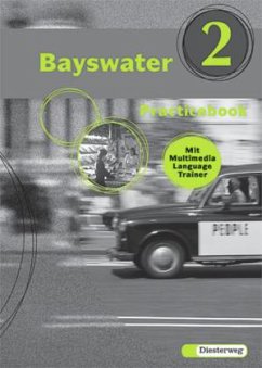 Cover Bayswater. Practicebook, m. CD-ROM 'Multimedia Language Trainer' / Bayswater Bd.2