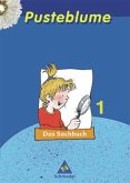 1. Schuljahr / Pusteblume, Das Sachbuch, Ausgabe Nordrhein-Westfalen, Neubearbeitung