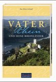 Vater Rhein und seine Rheinländer Vater Rhein und seine Rheinländer