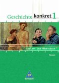 6. Schulljahr, Schülerband / Geschichte konkret, Ausgabe Hessen Bd.1