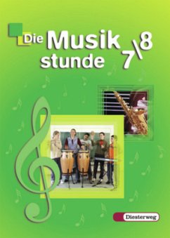 7./8. Schuljahr / Die Musikstunde, Neubearbeitung