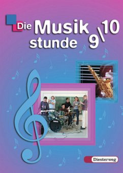 Cover 9./10. Schuljahr / Die Musikstunde, Neubearbeitung