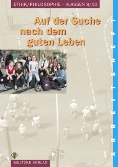 Ethik Sekundarstufen I und II / Klasse 9/10 / Ethik / Philosophie, Sekundarstufe I Sachsen-Anhalt - Brüning, Barbara