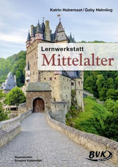 Lernwerkstatt Mittelalter - Habersaat, Katrin;Helmling, Gaby