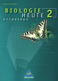Cover 8.-9. Schuljahr, Ausgabe für Nordrhein-Westfalen / Biologie heute entdecken 2