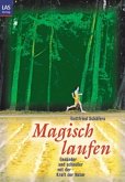 Magisch laufen