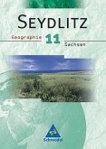 11. Klasse / Seydlitz Geographie, Ausgabe SII Sachsen, Neubearbeitung