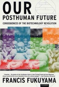 Our Posthuman Future - Fukuyama, Francis