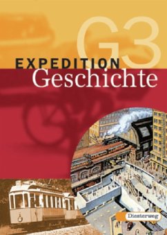 Cover Von der Entstehung des Deutschen Kaiserreiches bis zum Ende des Zweiten Weltkrieges / Expedition Geschichte, Ausgabe G (4-bändig) Bd.3