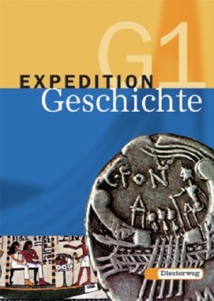 Klasse 7/8 / Expedition Geschichte, Ausgabe G (2-bändig) Bd.1