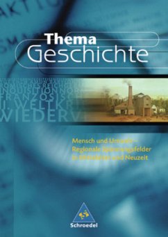 Umweltgeschichte / Thema Geschichte Bd.3
