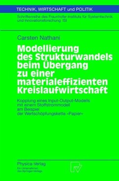 Modellierung des Strukturwandels beim Übergang zu einer materialeffizienten Kreislaufwirtschaft - Nathani, Carsten