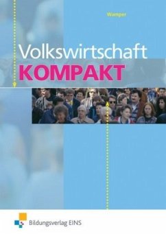 Volkswirtschaft kompakt - Wamper, Horst