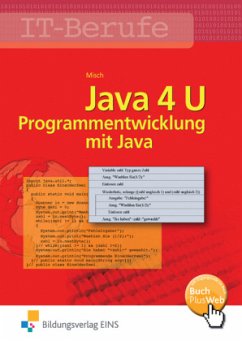 Java 4 U - Misch, Jens-Peter