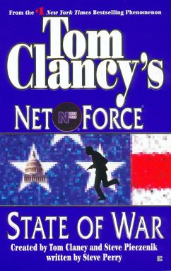 Tom Clancy's Net Force: State of War - Clancy, Tom; Pieczenik, Steve