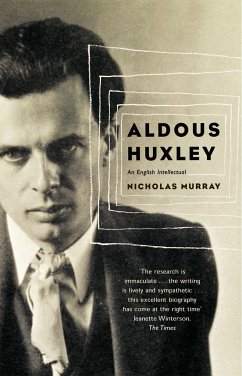 Aldous Huxley - Murray, Nicholas