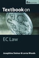 Textbook on EC Law - Steiner, Josephine / Woods, Lorna / Twigg-Flesner, Christian