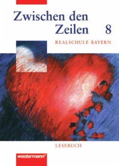 8. Jahrgangsstufe / Zwischen den Zeilen, Realschule Bayern