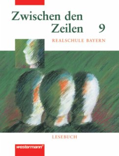 Zwischen den Zeilen / Zwischen den Zeilen für bayerische Realschulen / Zwischen den Zeilen, Realschule Bayern