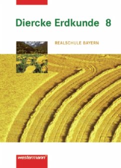 Cover 8. Jahrgangsstufe / Diercke Erdkunde für Realschulen in Bayern