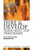 How to Hire and Develop Your Next Top Performer