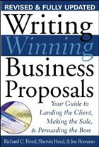 Writing Winning Business Proposals: Your Guide to Landing the Client, Making the Sale and Persuading the Boss