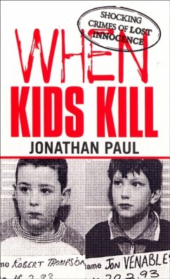 When Kids Kill - Paul, Jonathan