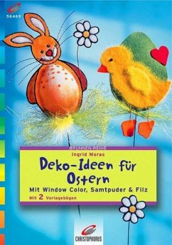 Deko-Ideen für Ostern - Moras, Ingrid