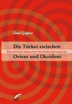 Cover Die Türkei zwischen Orient und Okzident
