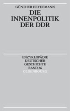 Die Innenpolitik der DDR - Heydemann, Günther