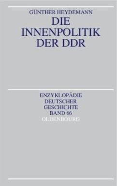 Die Innenpolitik der DDR - Heydemann, Günther Die Innenpolitik der DDR - Heydemann, Günther