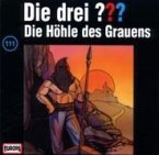 Die Höhle des Grauens / Die drei Fragezeichen - Hörbuch Bd.111 (1 Audio-CD)