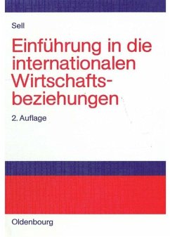 Einführung in die internationalen Wirtschaftsbeziehungen - Sell, Axel