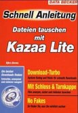 Dateien tauschen mit Kazaa Lite